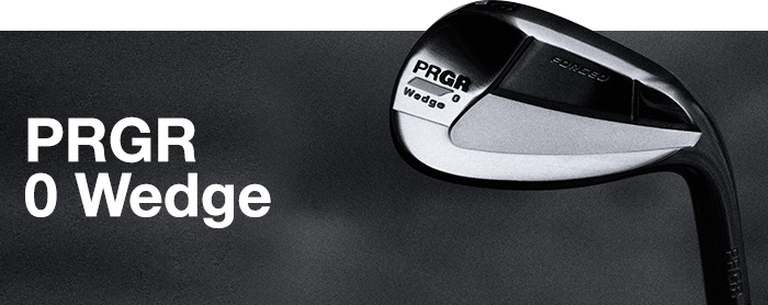 PRGR 0 WEDGE | WEDGE | PRGR Official Site