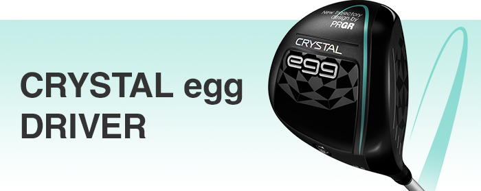 CRYSTAL egg DRIVER(Ladies'）