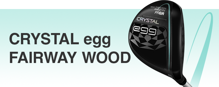 CRYSTAL egg FAIRWAY WOOD(Ladies'）
