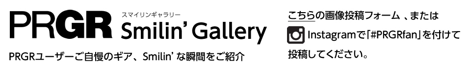 PRGR Smilin' Gallery